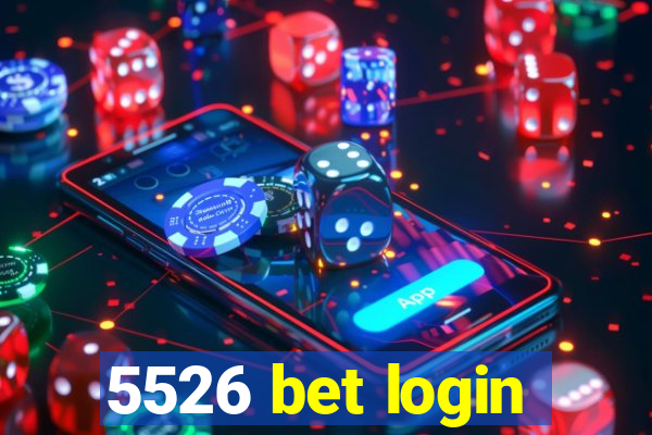 5526 bet login